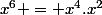 x^6 = x^4.x^2