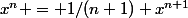 x^n = 1/(n+1) x^{n+1}