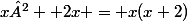 x²+ 2x = x(x+2)