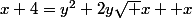 x+4=y^2+2y\sqrt x +x