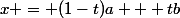 x = (1-t)a + tb