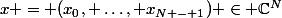 x = (x_0, \dots, x_{N - 1}) \in \C^N