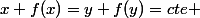 x+f(x)=y+f(y)=cte 