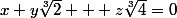 x+y\sqrt[3]{2} + z\sqrt[3]{4}=0