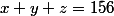 x+y+z=156