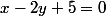 x-2y+5=0