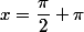 x=\dfrac{\pi}{2}+\k\pi