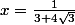 x=\frac{1}{3+4\sqrt{3}}