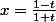 x=\frac{1-t}{1+t}