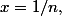 x=1/n,