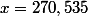 x=270,535