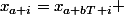x_{a+i}=x_{a+bT+i} 