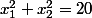 x_1^2+x_2^2=20