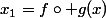 x_1=f\circ g(x)