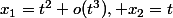 x_1=t^2+o(t^3), x_2=t