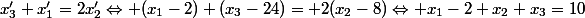 x_3'+x_1'=2x_2'\Leftrightarrow (x_1-2)+(x_3-24)= 2(x_2-8)\Leftrightarrow x_1-2 x_2+x_3=10