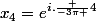 x_4=e^{i.\frac {-3\pi }{4}}