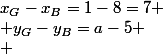 x_G-x_B=1-8=7
 \\ y_G-y_B=a-5
 \\ 