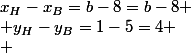 x_H-x_B=b-8=b-8
 \\ y_H-y_B=1-5=4
 \\ 