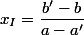 x_I=\dfrac{b'-b}{a-a'}