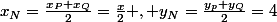 x_N=\frac{x_P+x_Q}{2}=\frac{x}{2} , y_N=\frac{y_p+y_Q}{2}=4