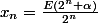 x_n=\frac{E(2^n \alpha)}{2^n}