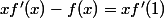xf'(x)-f(x)=xf'(1)