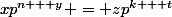 xp^{n + y} = zp^{k + t}
