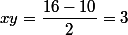 xy=\dfrac{16-10}{2}=3