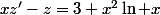 xz'-z=3+x^2\ln x