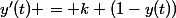 y'(t) = k (1-y(t))