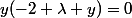 y(-2+\lambda y)=0