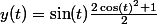 y(t)=\sin(t)\frac{2\cos(t)^2+1}2
