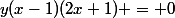 y(x-1)(2x+1) = 0