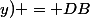 \forall (x,y)\in E\times F,~D^2B(x;y) = DB