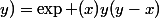 f(x;y)=\exp (x)y(y-x)