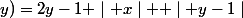 f(x;y)=2y-1+\mid x\mid +\mid y-1\mid