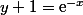 y+1=\text{e}^{-x}
