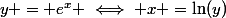 y = e^x \iff x =\ln(y)