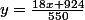 y=\frac{18x+924}{550}