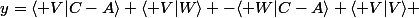 y=\langle V|C-A\rangle \langle V|W\rangle -\langle W|C-A\rangle \langle V|V\rangle 