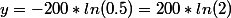 y=-200*ln(0.5)=200*ln(2)