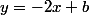 y=-2x+b