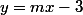 y=mx-3