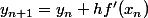 y_{n+1}=y_n+hf'(x_n)