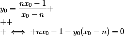 y_0=\dfrac{nx_0-1}{x_0-n}
 \\ 
 \\ \iff nx_0-1-y_0(x_0-n)=0