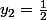 y_2=\frac{1}{2}