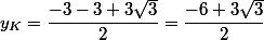 y_K=\dfrac{-3-3+3\sqrt{3}}{2}=\dfrac{-6+3\sqrt{3}}{2}