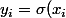 y_i=\sigma(x_i