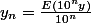 y_n=\frac{E(10^ny)}{10^n}